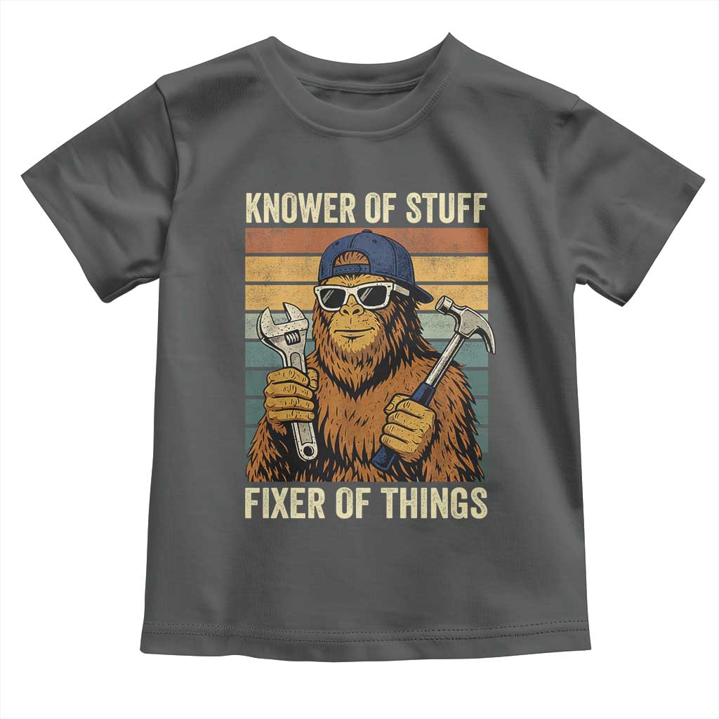 Knower Of Stuff Fixer Of Things Toddler T Shirt Mechanic Bigfoot Dad TS11 Dark Heather Print Your Wear