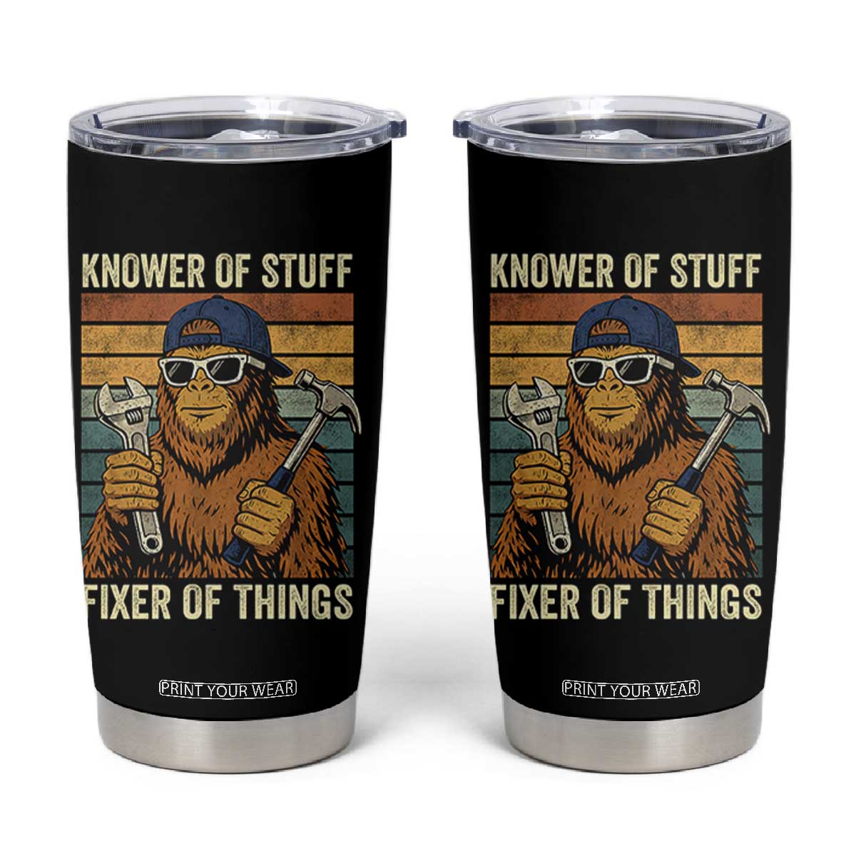 Knower Of Stuff Fixer Of Things Tumbler Cup Mechanic Bigfoot Dad TS11 Black Print Your Wear