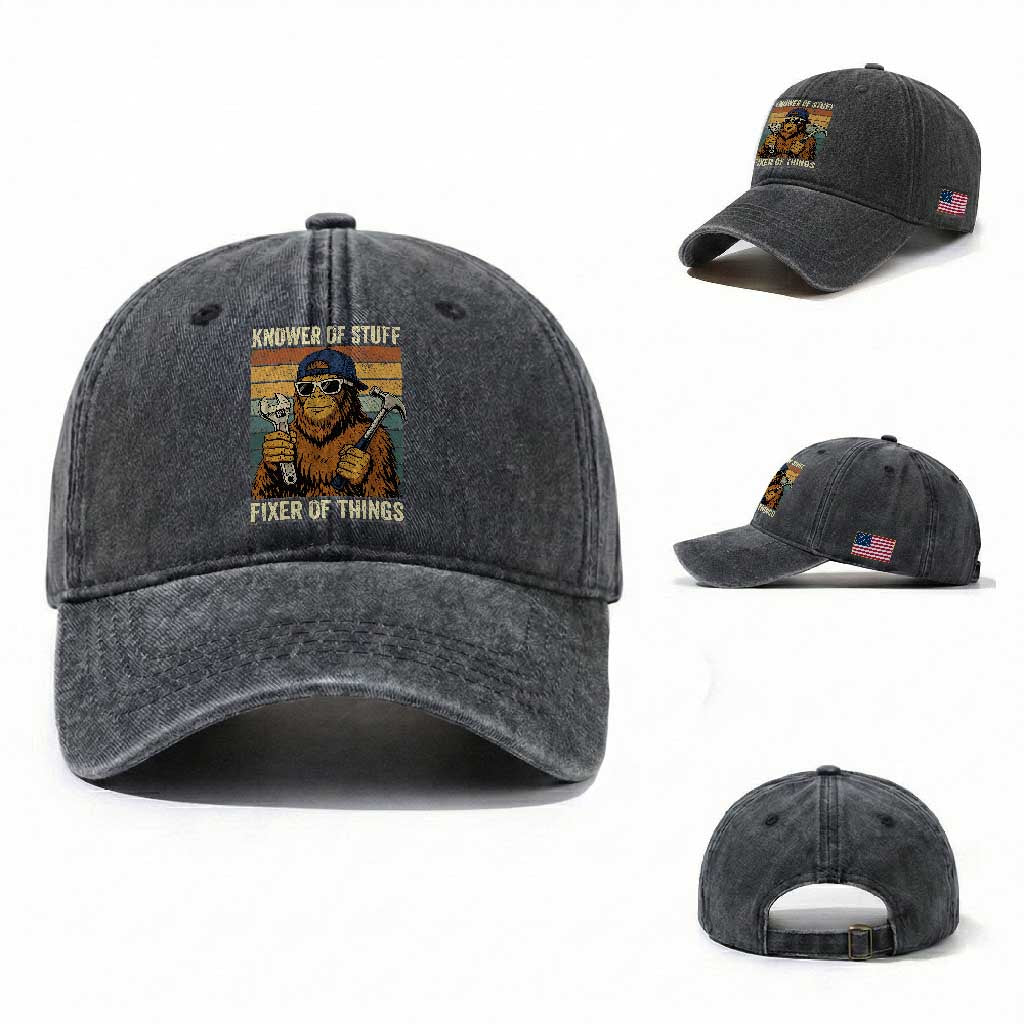 Knower Of Stuff Fixer Of Things Washed Cotton Baseball Cap Mechanic Bigfoot Dad TS11 Washed Cap Universal Fit Dark Gray Print Your Wear