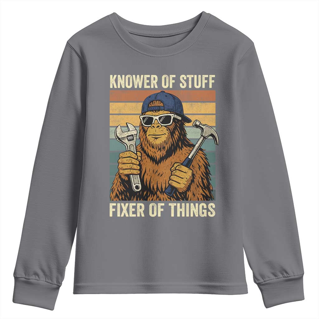 Knower Of Stuff Fixer Of Things Youth Sweatshirt Mechanic Bigfoot Dad TS11 Charcoal Print Your Wear