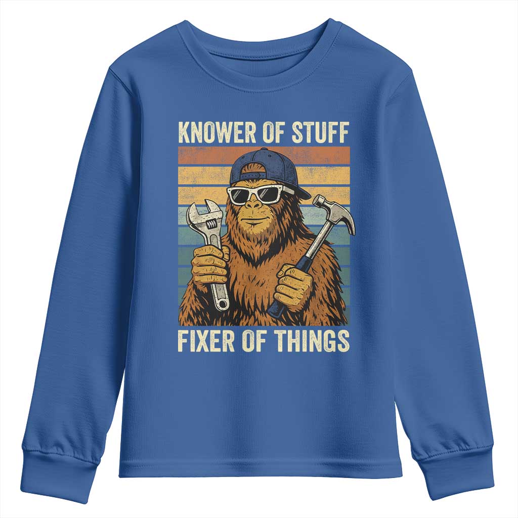 Knower Of Stuff Fixer Of Things Youth Sweatshirt Mechanic Bigfoot Dad TS11 Royal Blue Print Your Wear