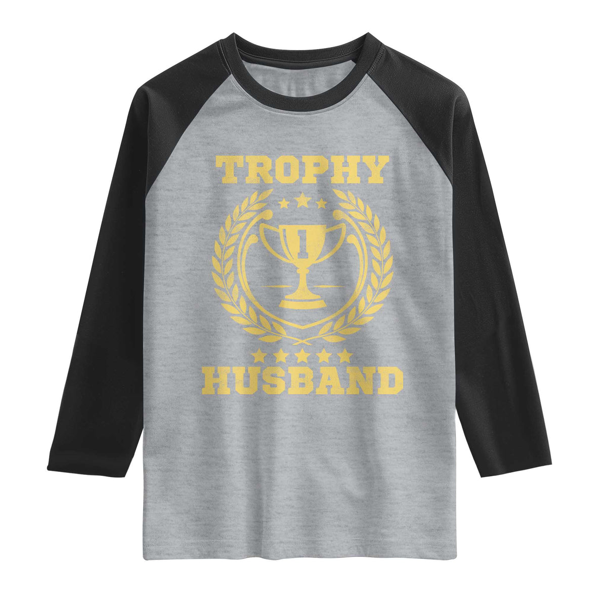 Trophy Husband Raglan Shirt Funny Hubby Groom Humor Marriage Anniversary
