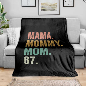Mama Mommy Mom 67 Throw Blanket Funny Six Seven Mother's Day TS11 Print Your Wear