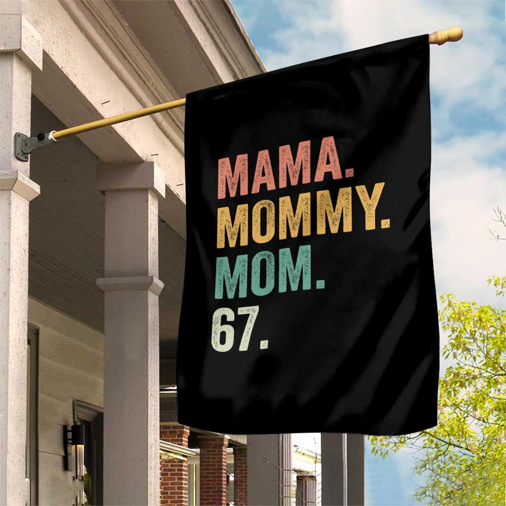 Mama Mommy Mom 67 Garden Flag Funny Six Seven Mother's Day TS11 Print Your Wear
