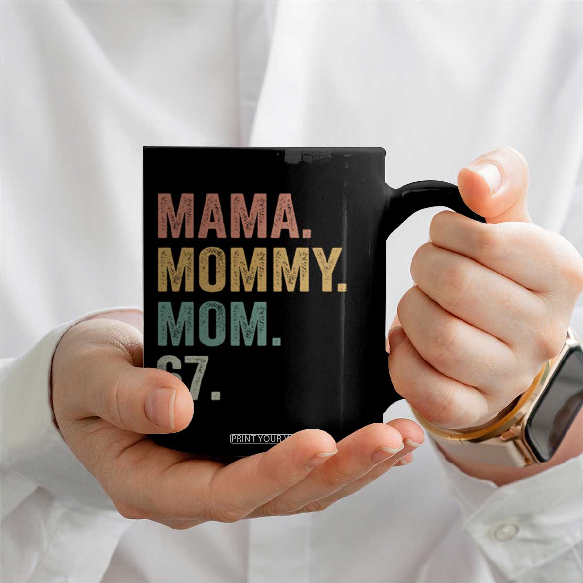Mama Mommy Mom 67 Coffee Mug Funny Six Seven Mother's Day TS11 Print Your Wear