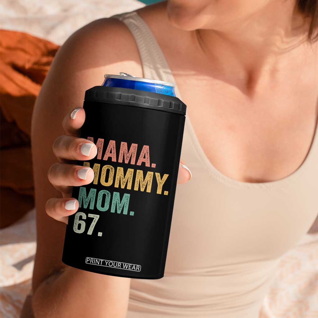 Mama Mommy Mom 67 4 in 1 Can Cooler Tumbler Funny Six Seven Mother's Day TS11 Print Your Wear