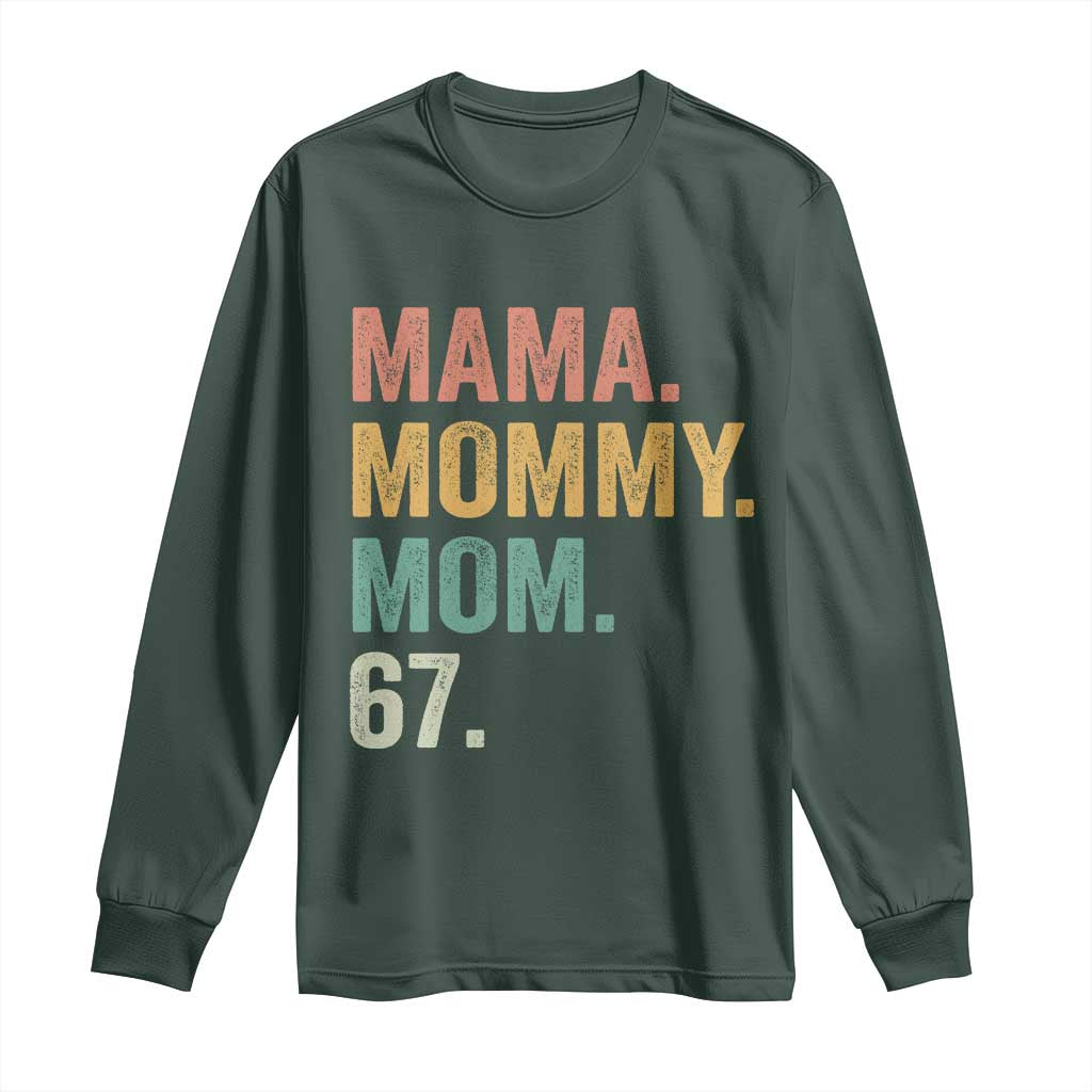 Mama Mommy Mom 67 Long Sleeve Shirt Funny Six Seven Mother's Day TS11 Dark Forest Green Print Your Wear