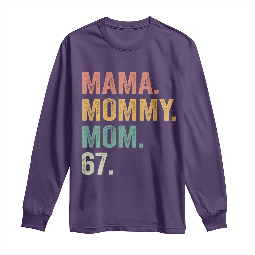 Mama Mommy Mom 67 Long Sleeve Shirt Funny Six Seven Mother's Day TS11 Purple Print Your Wear
