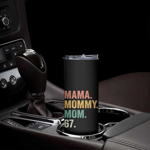 Mama Mommy Mom 67 Skinny Tumbler Funny Six Seven Mother's Day TS11 Print Your Wear