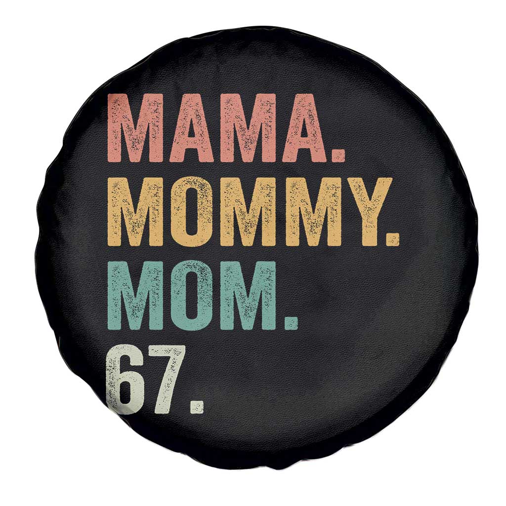 Mama Mommy Mom 67 Spare Tire Cover Funny Six Seven Mother's Day TS11 Print Your Wear