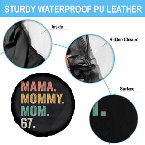 Mama Mommy Mom 67 Spare Tire Cover Funny Six Seven Mother's Day TS11 Print Your Wear