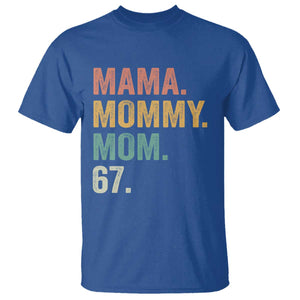 Mama Mommy Mom 67 T Shirt Funny Six Seven Mother's Day TS11 Royal Blue Print Your Wear