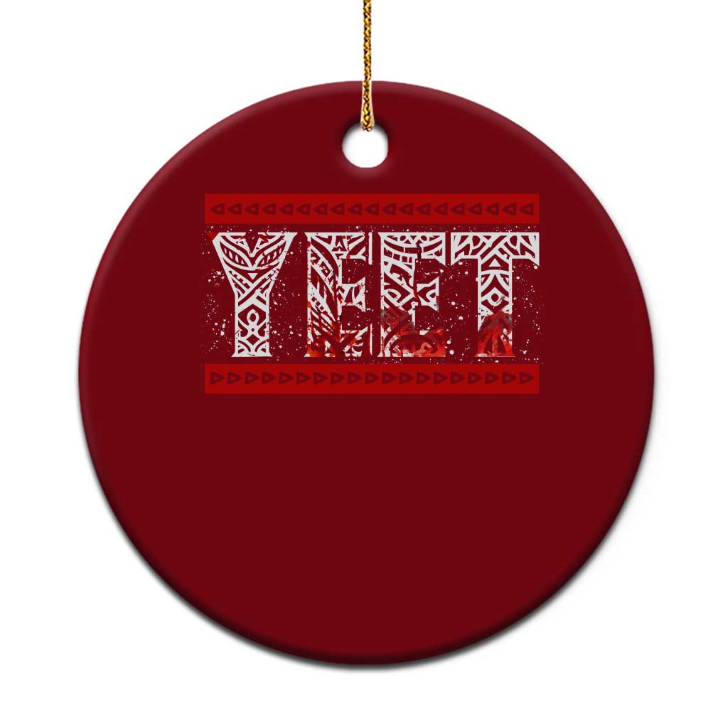 Yeet Funny Wrestling Slang Quote Tribal Art Blood Splatter Ceramic Ornament TS11 1pc Red Print Your Wear