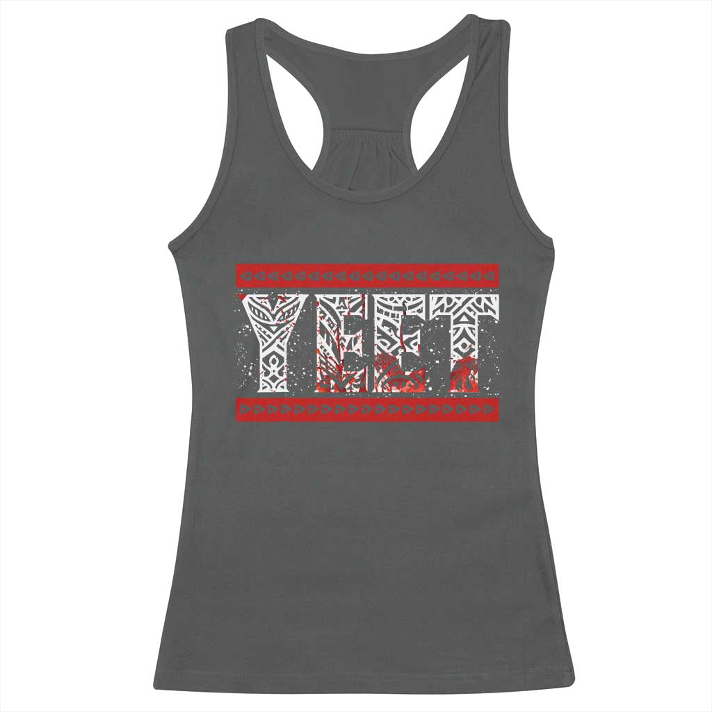 Yeet Funny Wrestling Slang Quote Tribal Art Blood Splatter Racerback Tank Top TS11 Dark Heather Print Your Wear