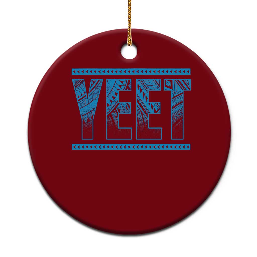 Yeet Funny Wrestling Slang Quote Tribal Art Ceramic Ornament TS11 1pc Red Print Your Wear