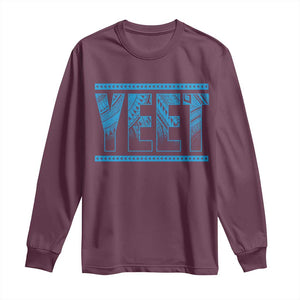 Yeet Funny Wrestling Slang Quote Tribal Art Long Sleeve Shirt TS11 Maroon Print Your Wear