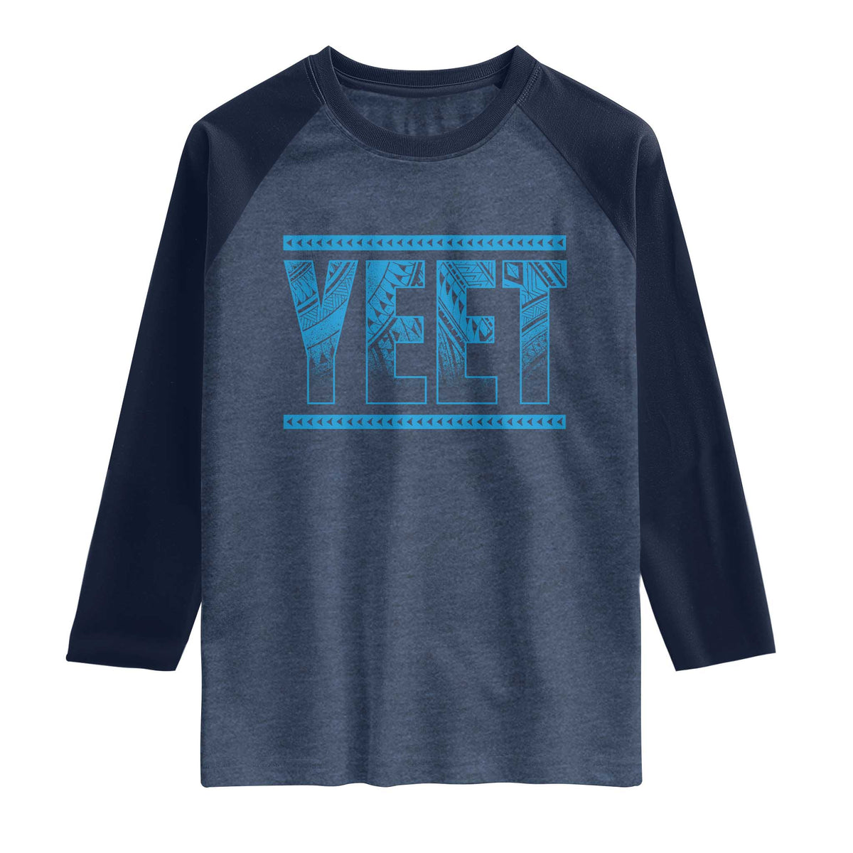 Yeet Funny Wrestling Slang Quote Tribal Art Raglan Shirt TS11 Heather Denim Navy Print Your Wear