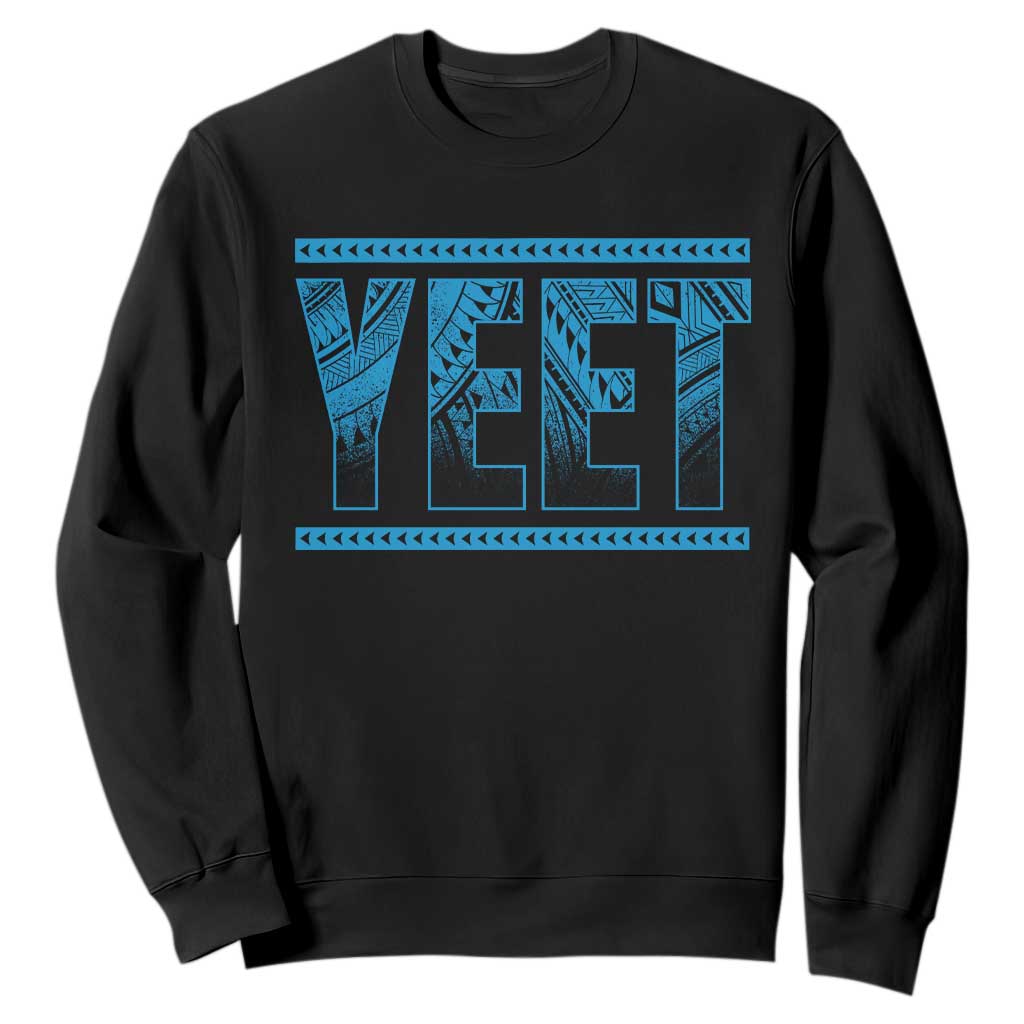 Yeet Funny Wrestling Slang Quote Tribal Art Sweatshirt TS11 Black Print Your Wear