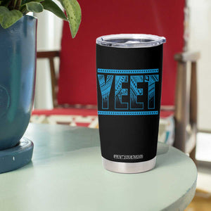 Yeet Funny Wrestling Slang Quote Tribal Art Tumbler Cup TS11 Print Your Wear