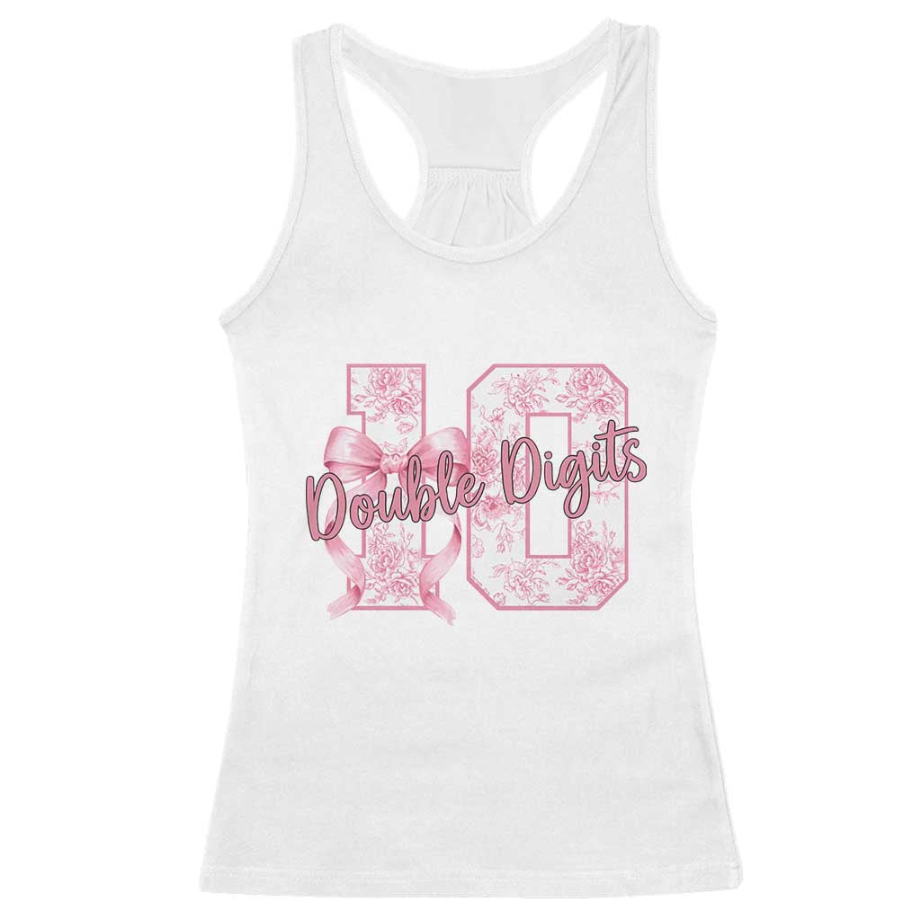 10th Birthday Racerback Tank Top Double Digits Pink Coquette Bow 10 Year Old Aesthetic TS11 White Print Your Wear