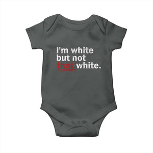I'm White But Not That White Baby Onesie Funny Meme Quote TS11 Dark Heather Print Your Wear