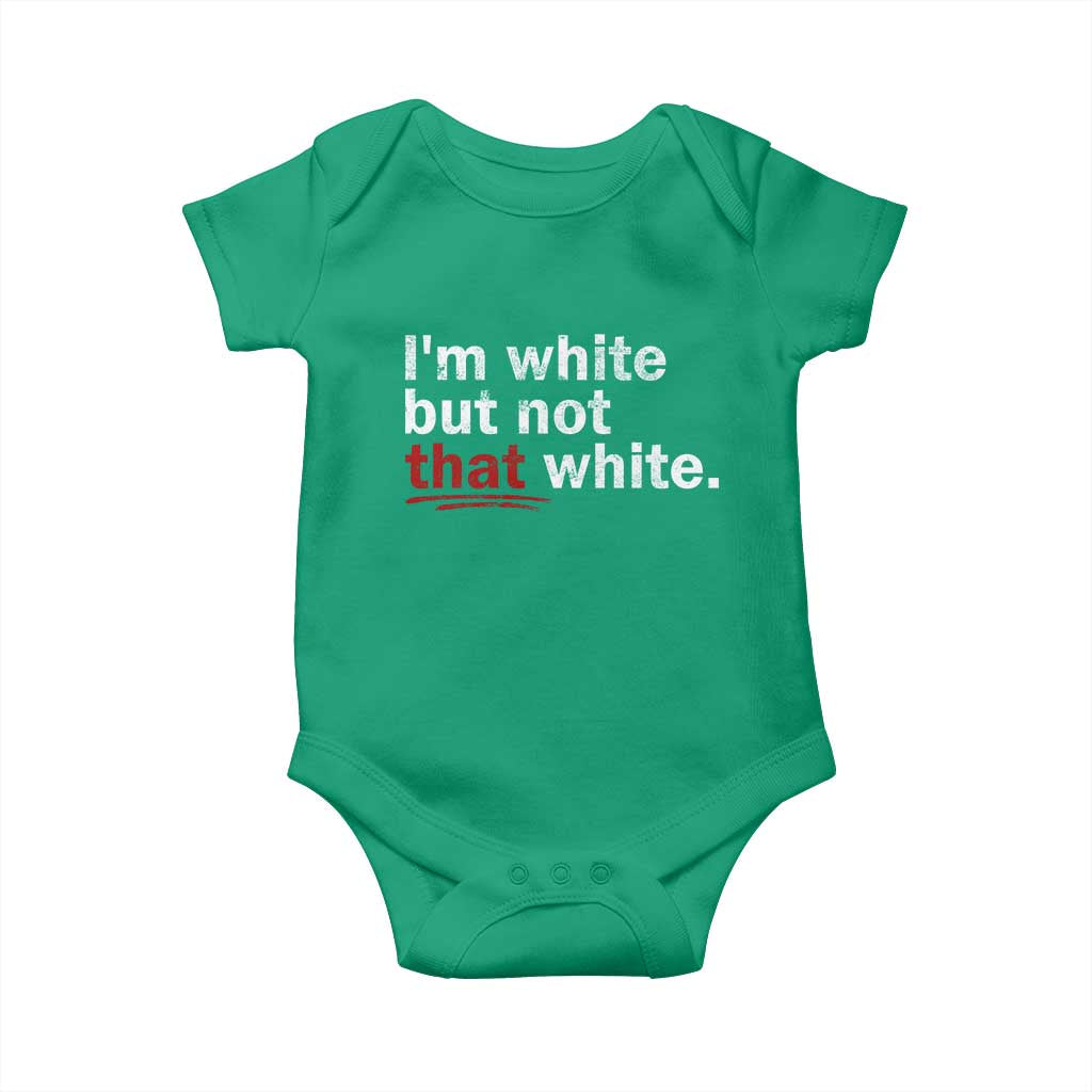 I'm White But Not That White Baby Onesie Funny Meme Quote TS11 Irish Green Print Your Wear