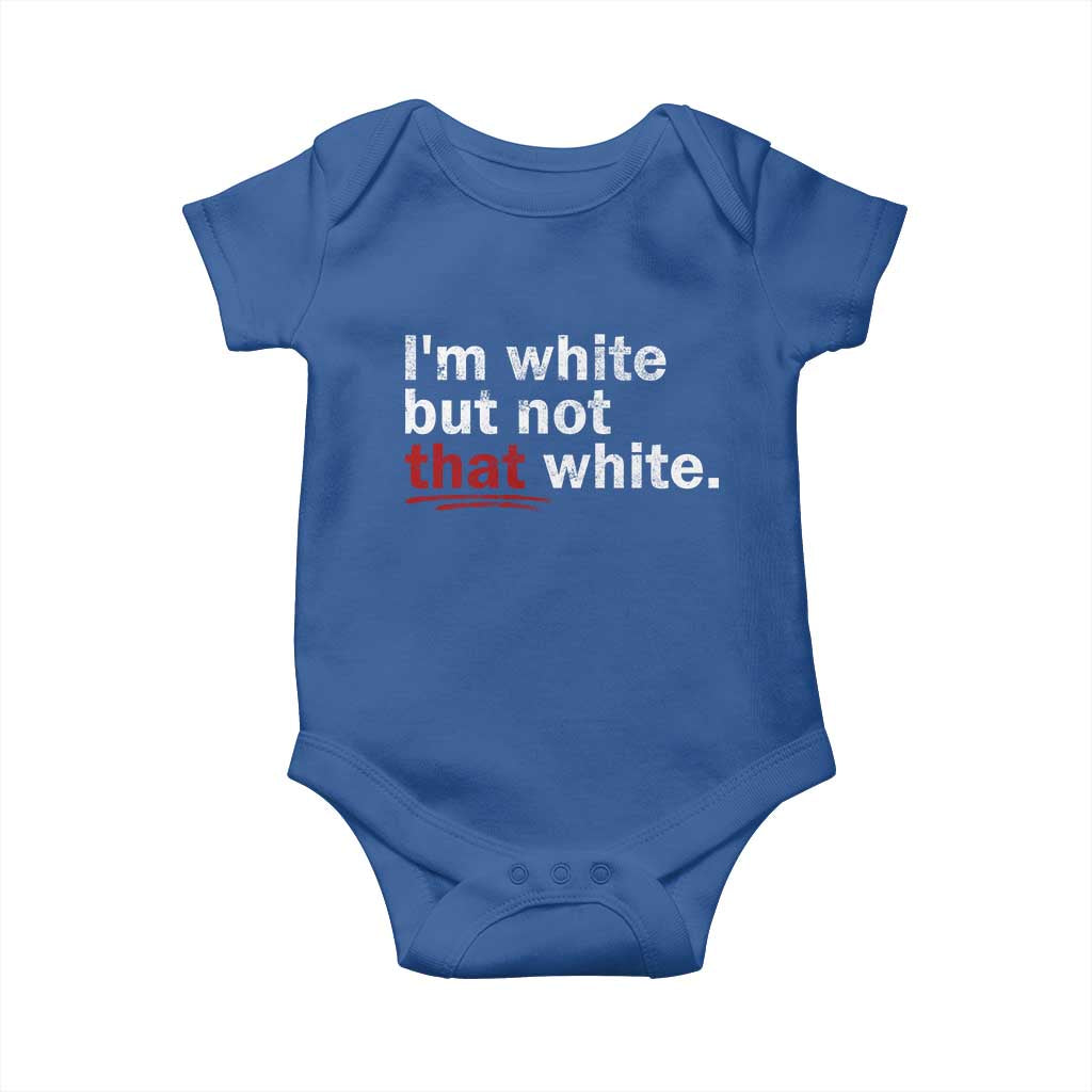 I'm White But Not That White Baby Onesie Funny Meme Quote TS11 Royal Blue Print Your Wear
