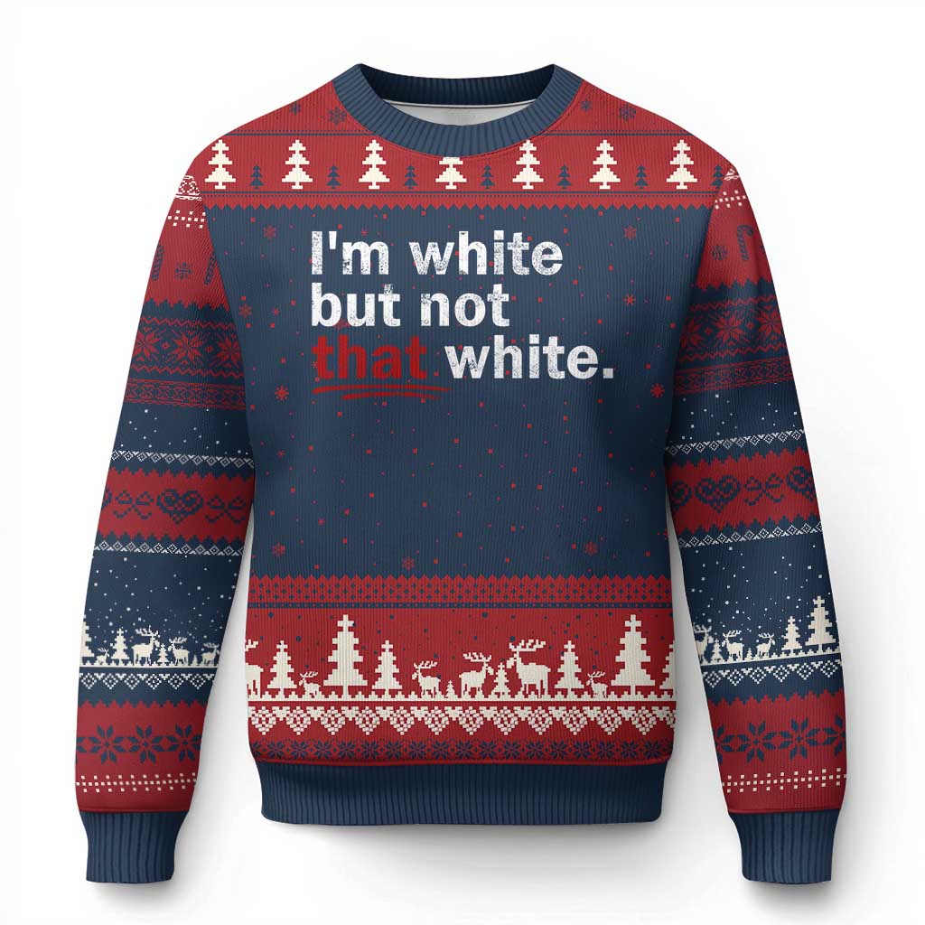 I'm White But Not That White Ugly Christmas Sweater Funny Meme Quote TS11 Navy Red Print Your Wear