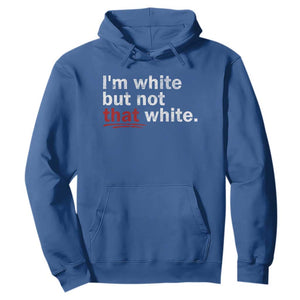 I'm White But Not That White Hoodie Funny Meme Quote TS11 Royal Blue Print Your Wear
