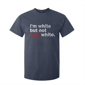 I'm White But Not That White T Shirt For Kid Funny Meme Quote TS11 Navy Print Your Wear