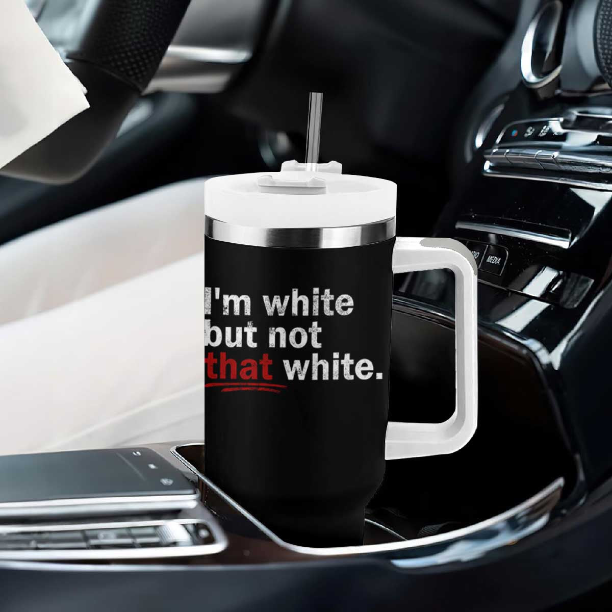 I'm White But Not That White Tumbler With Handle Funny Meme Quote TS11 Print Your Wear