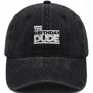 The Birthday Dude Washed Cotton Baseball Cap Funny Birthday Guy Gift TS11 Print Your Wear