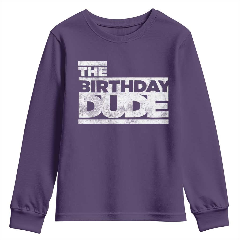 The Birthday Dude Youth Sweatshirt Funny Birthday Guy Gift TS11 Purple Print Your Wear