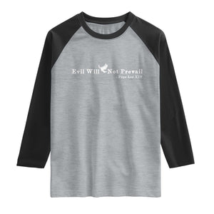 Evil Will Not Prevail Pope Leo XIV Raglan Shirt TS11 Heather Gray Black Print Your Wear