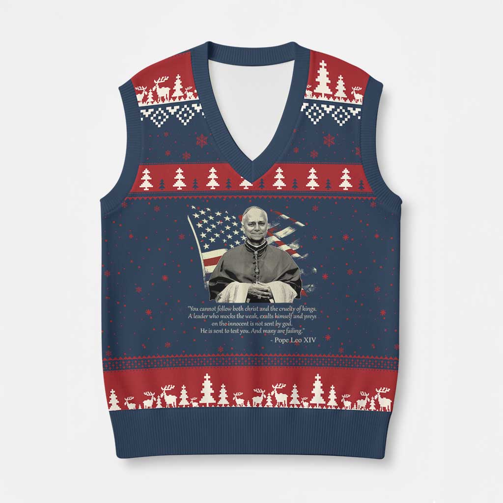 Pope Leo XIV V-Neck Knit Sweater Vest You Cannot Follow Both Christ And The Cruelty Of Kings TS11 Navy Red Print Your Wear