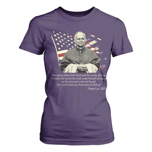 Pope Leo XIV T Shirt For Women You Cannot Follow Both Christ And The Cruelty Of Kings TS11 Purple Print Your Wear