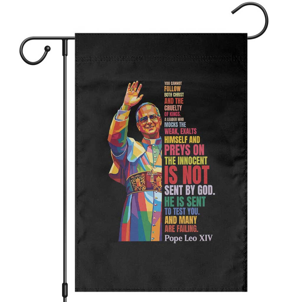 Pope Leo XIV No Kings Garden Flag You Cannot Follow Both Christ And The Cruelty Of Kings TS11 Black Print Your Wear