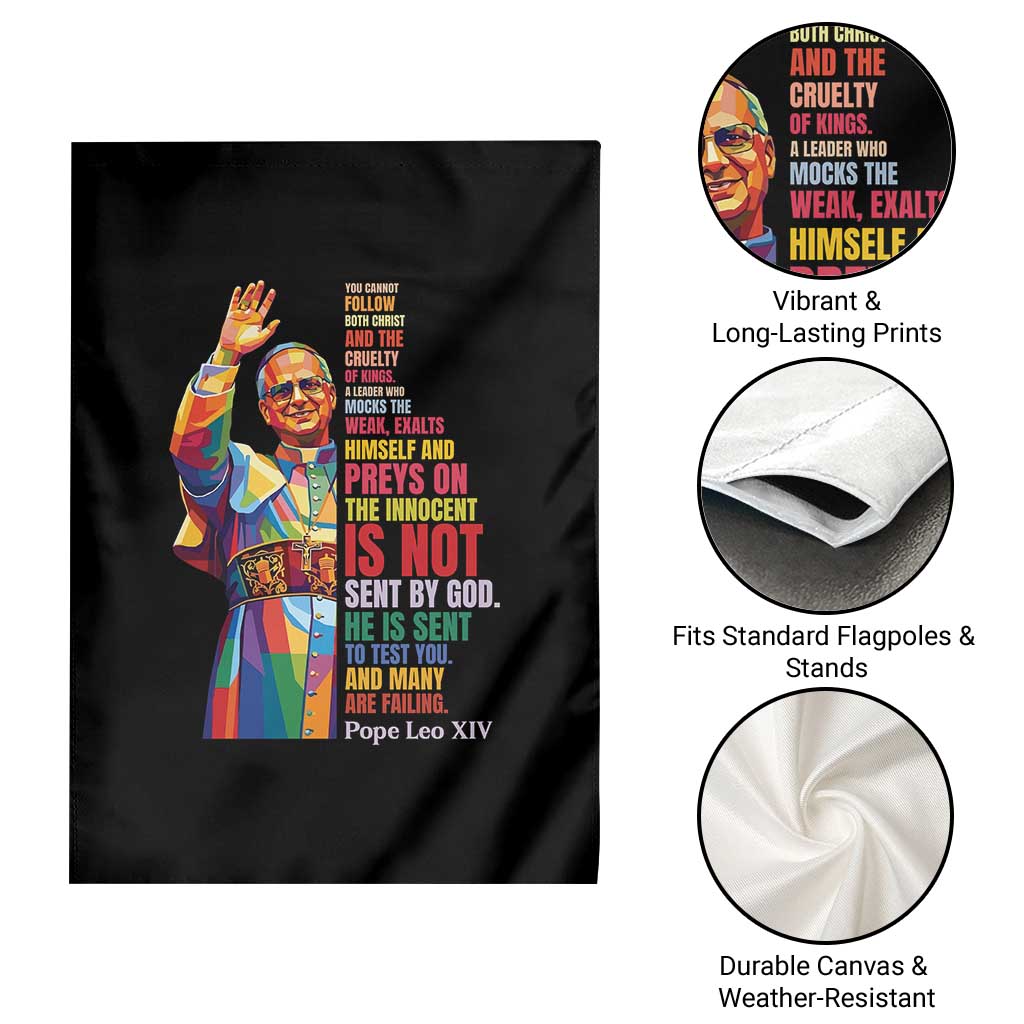 Pope Leo XIV No Kings Garden Flag You Cannot Follow Both Christ And The Cruelty Of Kings TS11 Print Your Wear