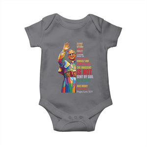 Pope Leo XIV No Kings Baby Onesie You Cannot Follow Both Christ And The Cruelty Of Kings TS11 Charcoal Print Your Wear