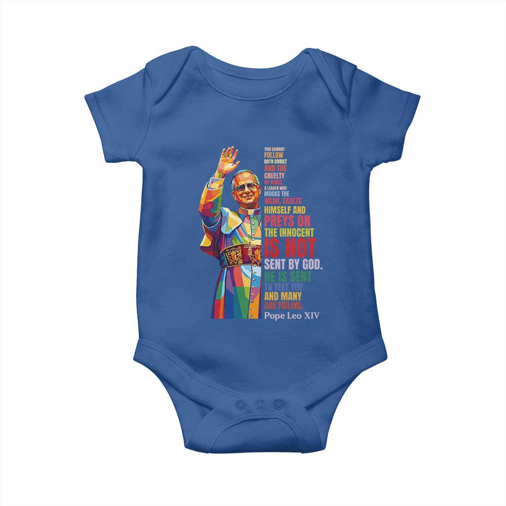 Pope Leo XIV No Kings Baby Onesie You Cannot Follow Both Christ And The Cruelty Of Kings TS11 Royal Blue Print Your Wear