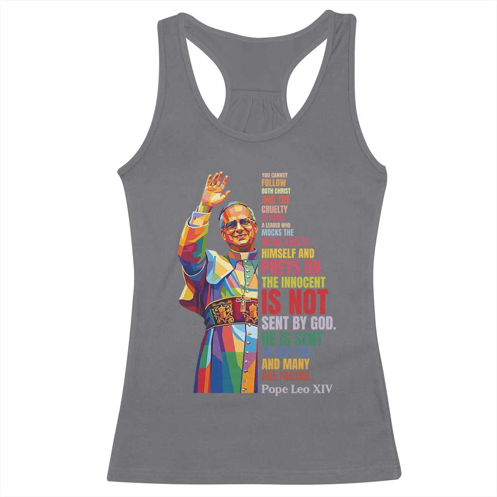 Pope Leo XIV No Kings Racerback Tank Top You Cannot Follow Both Christ And The Cruelty Of Kings TS11 Charcoal Print Your Wear