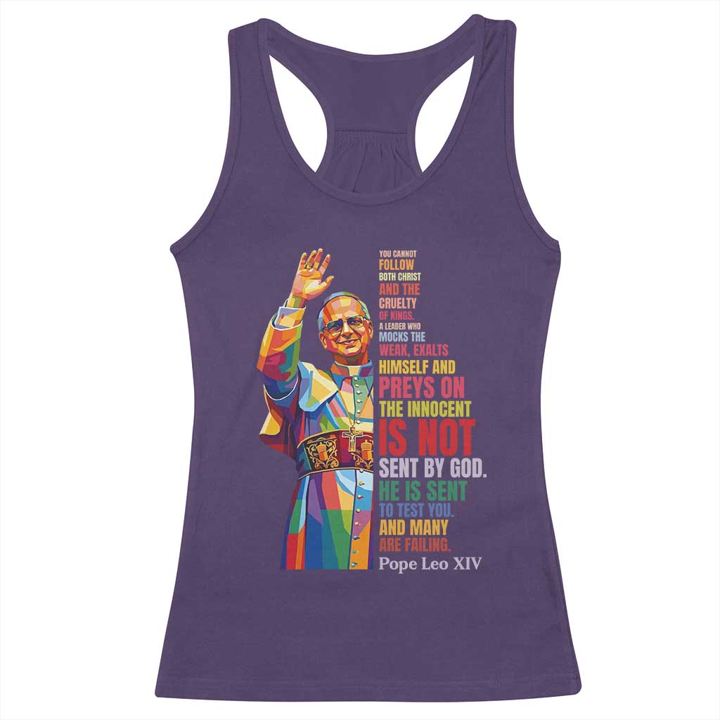 Pope Leo XIV No Kings Racerback Tank Top You Cannot Follow Both Christ And The Cruelty Of Kings TS11 Purple Print Your Wear
