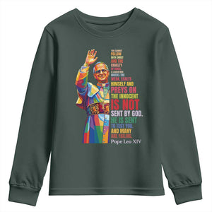 Pope Leo XIV No Kings Youth Sweatshirt You Cannot Follow Both Christ And The Cruelty Of Kings TS11 Dark Forest Green Print Your Wear