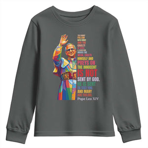 Pope Leo XIV No Kings Youth Sweatshirt You Cannot Follow Both Christ And The Cruelty Of Kings TS11 Dark Heather Print Your Wear