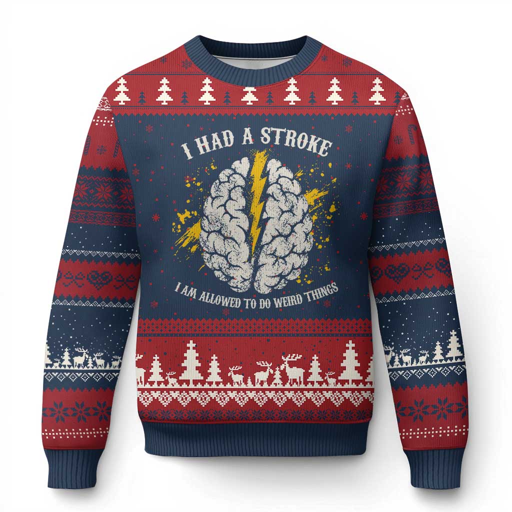 I Had A Stroke I Am Allowed To Do Weird Things Ugly Christmas Sweater Stroke Survivors TS11 Navy Red Print Your Wear