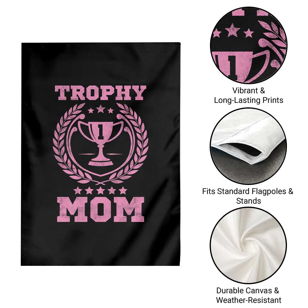 Trophy Mom Garden Flag Number One Mama Funny Mother's Day TS11 Print Your Wear