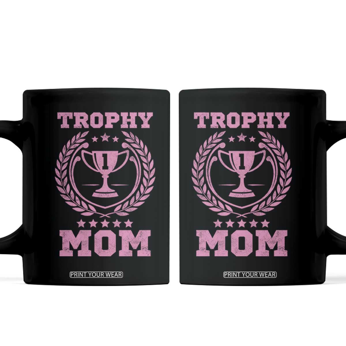 Trophy Mom Coffee Mug Number One Mama Funny Mother's Day TS11 Black Print Your Wear
