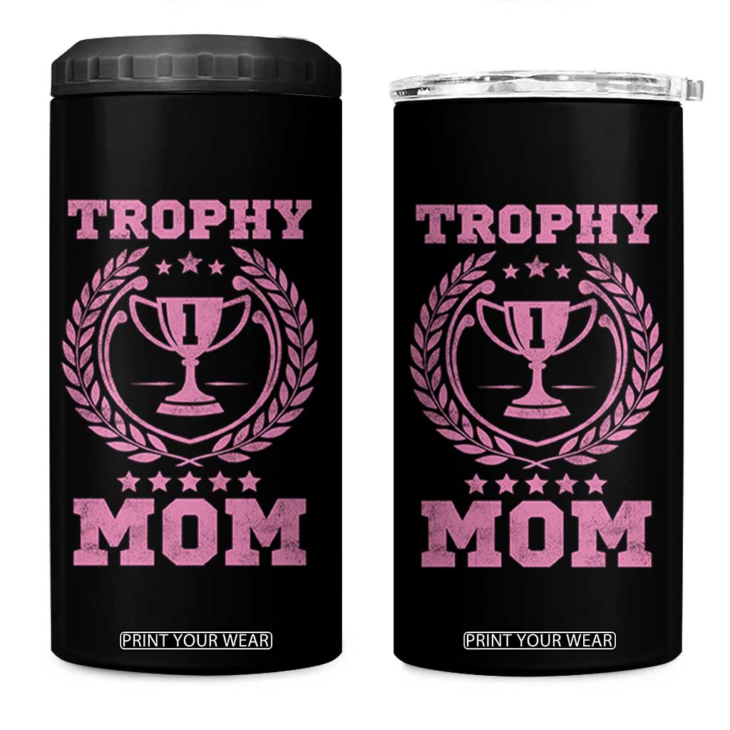 Trophy Mom 4 in 1 Can Cooler Tumbler Number One Mama Funny Mother's Day TS11 One Size: 16 oz Black Print Your Wear