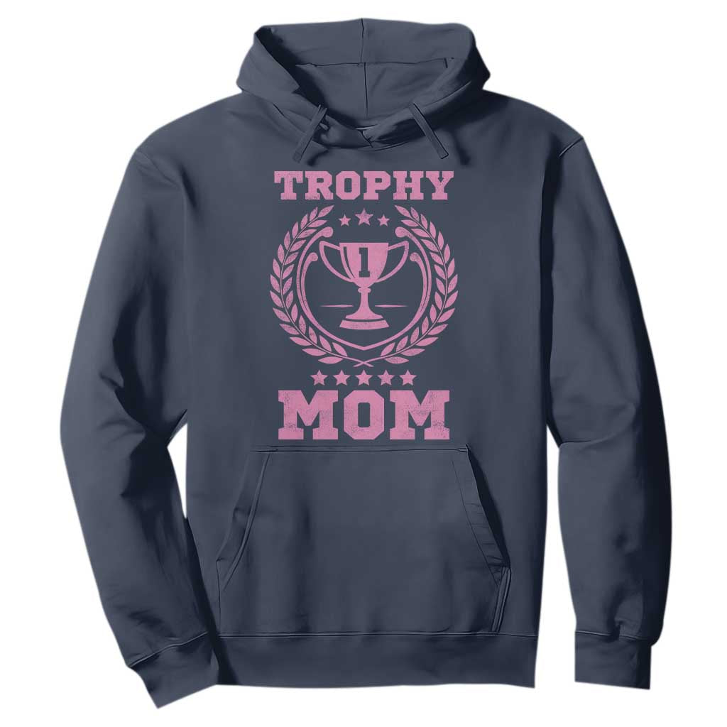 Trophy Mom Hoodie Number One Mama Funny Mother's Day TS11 Navy Print Your Wear