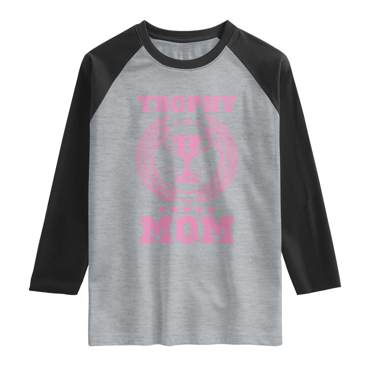 Trophy Mom Raglan Shirt Number One Mama Funny Mother's Day TS11 Heather Gray Black Print Your Wear